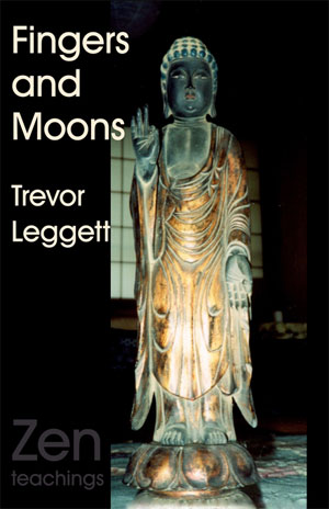 Fingers and Moons, by Trevor Leggett