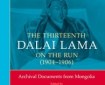 Cover image of Thirteenth Dalai Lama on the Run