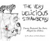 The Very Delicious Strawberry
