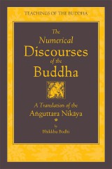 The Numerical Discourses of the Buddha