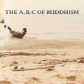THE A, B, C OF BUDDHISM By Buddhadāsa Bhikkhu
